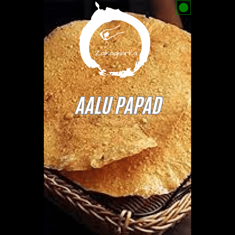 Aalu Papad- Zaikagharka