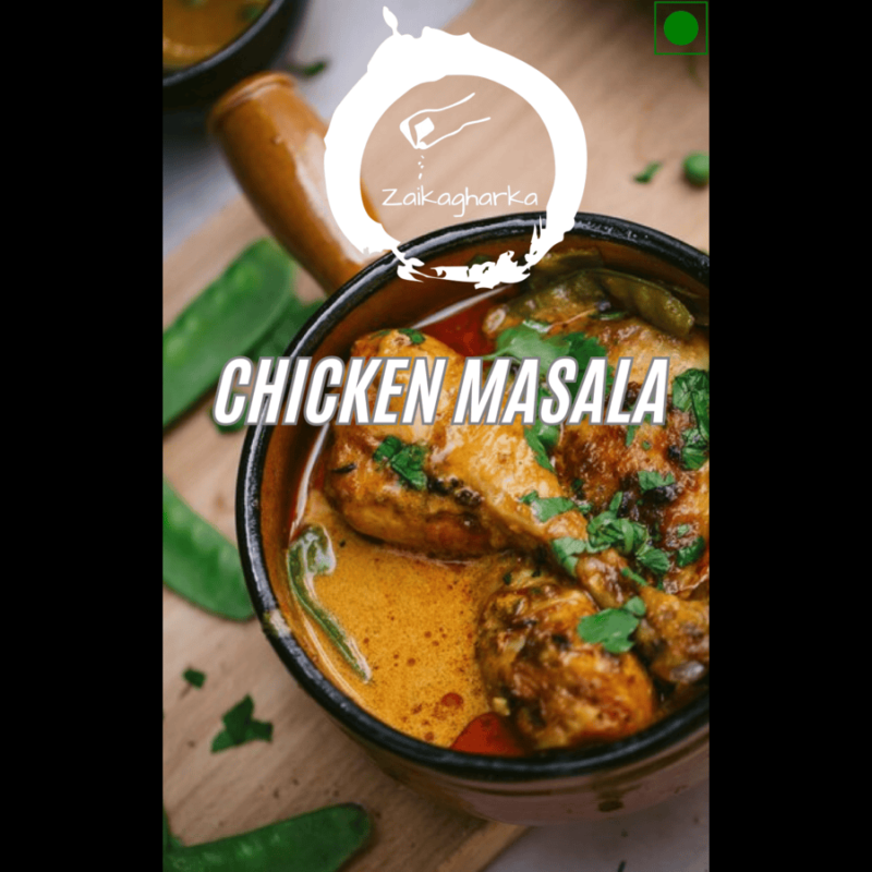 Chicken Masala- Zaikagharka
